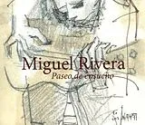 Miguel Rivera CD Paseo De Ensueno
