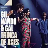 Gilberto Gil & Gal Costa & Nan CD Trinca de Ases