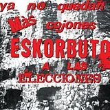 Eskorbuto LP (analog) Ya No Quedan Mas Cojones, Eskorbuto A Las Ele