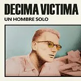 Decima Victima LP (analog) Un Hombre Solo (gatefold)