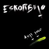 Eskorbuto Vinyl Anti Todo