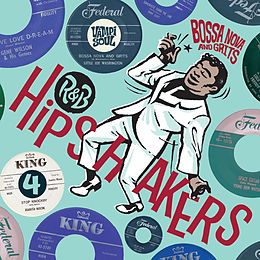 Various CD R&B Hipshakers Vol. 4: Bossa Nova Amd Grits