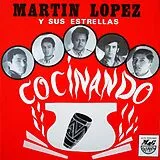 Martin Y Sus Estrellas Lopez LP (analog) Cocinando