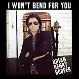 Brian Henry Hooper LP (analog) I Won T Bend For You