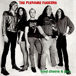 The Pleasure Fuckers Vinyl Fried Cheese An Pivo