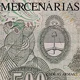 Mercenarias LP (analog) Cade As Armas?