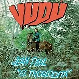 Jean Paul "el Troglodita" Vinyl vudu
