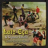 Luiz Y La Familia Sagrada Eca LP (analog) La Nueva Onda Del Brasil (reissue 2020)