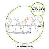 Paper Lips Vinyl The Sound Of Sound