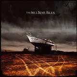 Kill Devil Hills LP (analog) The Drought