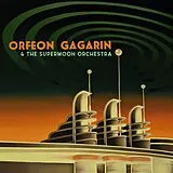 Orfen Gagarin LP (analog) & The Supermoon Orchestra