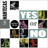 The Mantecas Vinyl Yes Or No - Ltd Ed.