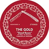 The Gold Single (analog) Dead Roses