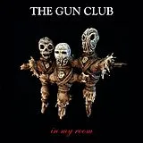 The Gun Club LP (analog) In My Room