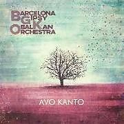 Barcelona Gipsy Balkan Orchest CD Avo Kanto