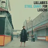 Ennis,Ethel Vinyl Lullabies For Losers (Ltd.180