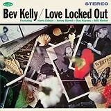 Kelly,Bev Vinyl Love Locked out (LTD. 180G Vinyl)