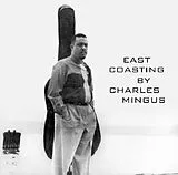 Charles Mingus Feat. Bill Evan CD East Coasting