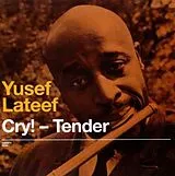 Yusef Lateef CD Cry!tender & Lost In Sound