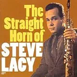 Steve Lacy CD The Straight Horn Of Steve Lac