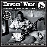 Howlin' Wolf CD "moaning" In The Moonlight