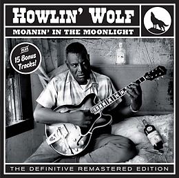 Howlin' Wolf CD "moaning" In The Moonlight