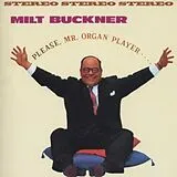 Milt W. Illinois Jacqu Buckner CD Please, Mr. Organ Player + Sen