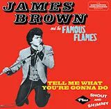 James Brown And The Famous Fla CD Tell Me What You're Gonna Do