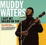 Muddy Waters CD I Got My Brand On You