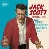 Jack Scott CD Debut Album + What In The Worl