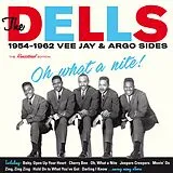 Dells CD Oh What A Nite! 1954-1962 Vee Jay & Argo Sides