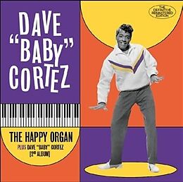 Cortez Dave Baby CD The Happy Organ + Dave "baby"