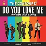 Contours, The Vinyl Do You Love Me (now That I Can
