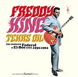 Freddy King CD Texas Oil-The Complete Federal & El-Bee Sides,195