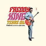 King,Freddy Vinyl Texas Oil-Federal Recordings