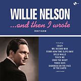 Nelson,Willie Vinyl And then I Wrote (180G LP)