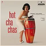 Valds,Bebo Vinyl Hot Cha Chas (Limited Edition)