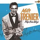 Milt Trenier LP (analog) Flip Our Wigs