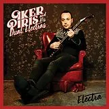 Iker & His Dual Electrics Piris Vinyl Electra