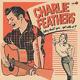 Charlie Feathers Vinyl Why Don'T You... Get With It (Col. Vinyl)