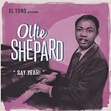 Shepard,Ollie Vinyl Say Yeah! EP