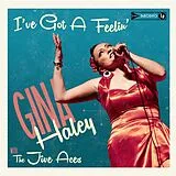 Gina Haley, The jive Aces Vinyl I Ve Got A Feelin (gatefold)