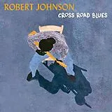 Johnson,Robert Vinyl Crossroad Blues (LP-Gatefold/Re-Release)