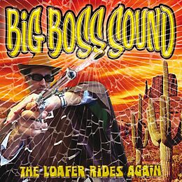 Big Boss Sound Vinyl The Loafer Rides Again