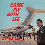 Byron & Dragonaires Lee Vinyl Come Fly With Lee (Vinyl)