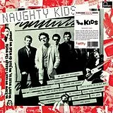 The Kids Vinyl Naughty Kids (Vinyl)