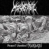 Miscariage Vinyl Peace? Justice? Murder! (Vinyl)