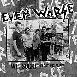 Even Worse Vinyl The Lost Album
