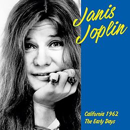 Janis Joplin Vinyl California 1962 : The Early Years