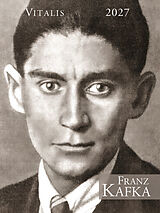 Kalender Franz Kafka 2027 von Franz Kafka